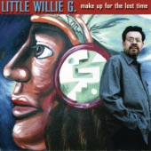 Little Willie G. - Come Back Baby