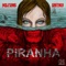 Piranha - Wolfgang Gartner lyrics