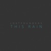 This Rain - Single, 2018