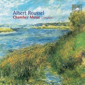 Roussel: Chamber Music Complete artwork