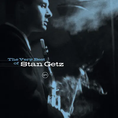 The Very Best of Stan Getz - Stan Getz