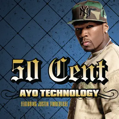 Ayo Technology (feat. Justin Timberlake) [Radio Edit] - Single - 50 Cent