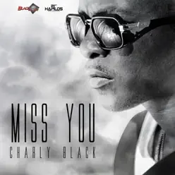 Miss You - Single - Charly Black Miss You - Single - Charly Black