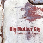 Big Mother Gig - Just Fly By