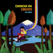 Río Arriba - Chancha Vía Circuito