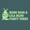 Party Times (Brian Chundro & Santos Remix) - Rishi Bass & Lila Bliss lyrics