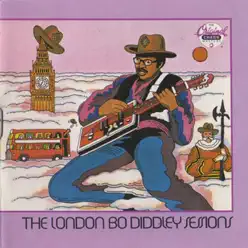 The London Bo Diddley Sessions - Bo Diddley