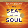 Gary Zukav - The Seat of the Soul (Unabridged)