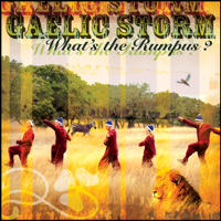 Gaelic Storm - What's the Rumpus? artwork