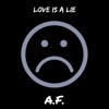 Love Is a Lie - Single