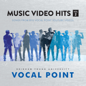 Music Video Hits, Vol. 2 - BYU Vocal Point