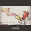 Gone With the Wind - Single album lyrics, reviews, download