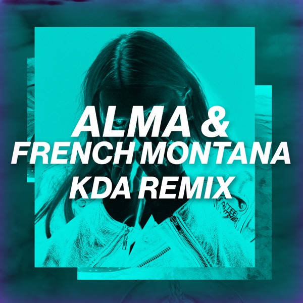 Phases (KDA Remix) - Single - ALMA & French Montana