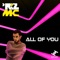 All of You (dBridge's Sound System Mix) - Riz MC & dBridge lyrics