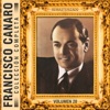 Francisco Canaro & Quinteto Don Pancho - Viejo Ciego (feat. Charlo)