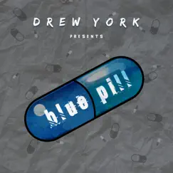 Blue Pill by Drew York album reviews, ratings, credits