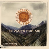 He Waits for Me (Radio Version) artwork