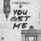 U Get Me (feat. E.L) - Da Ghost DJ lyrics