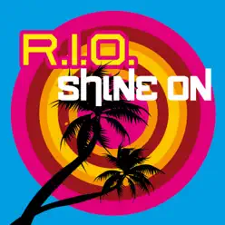Shine On - R.i.o.