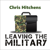 Chris Hitchens - Leaving the Military Life After Resettlement: How to Get a New Job That Doesn’t Suck (Unabridged) artwork