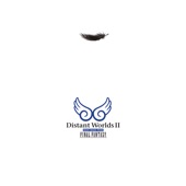 Distant Worlds II: More Music from Final Fantasy artwork