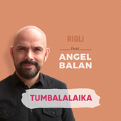 Tumbalalaika (feat. Angel Balan) - RIGLI