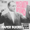 In Faith So Blind (feat. The Pagans S.O.H) - Single