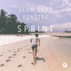 Seum Dero & Yonetro - Sprint
