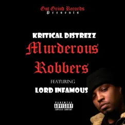 Murderous Robbers (feat. Lord Infamous) Song Lyrics