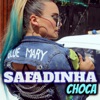 Safadinha Choca - Single