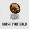 Stream & download Going for Gold - EP