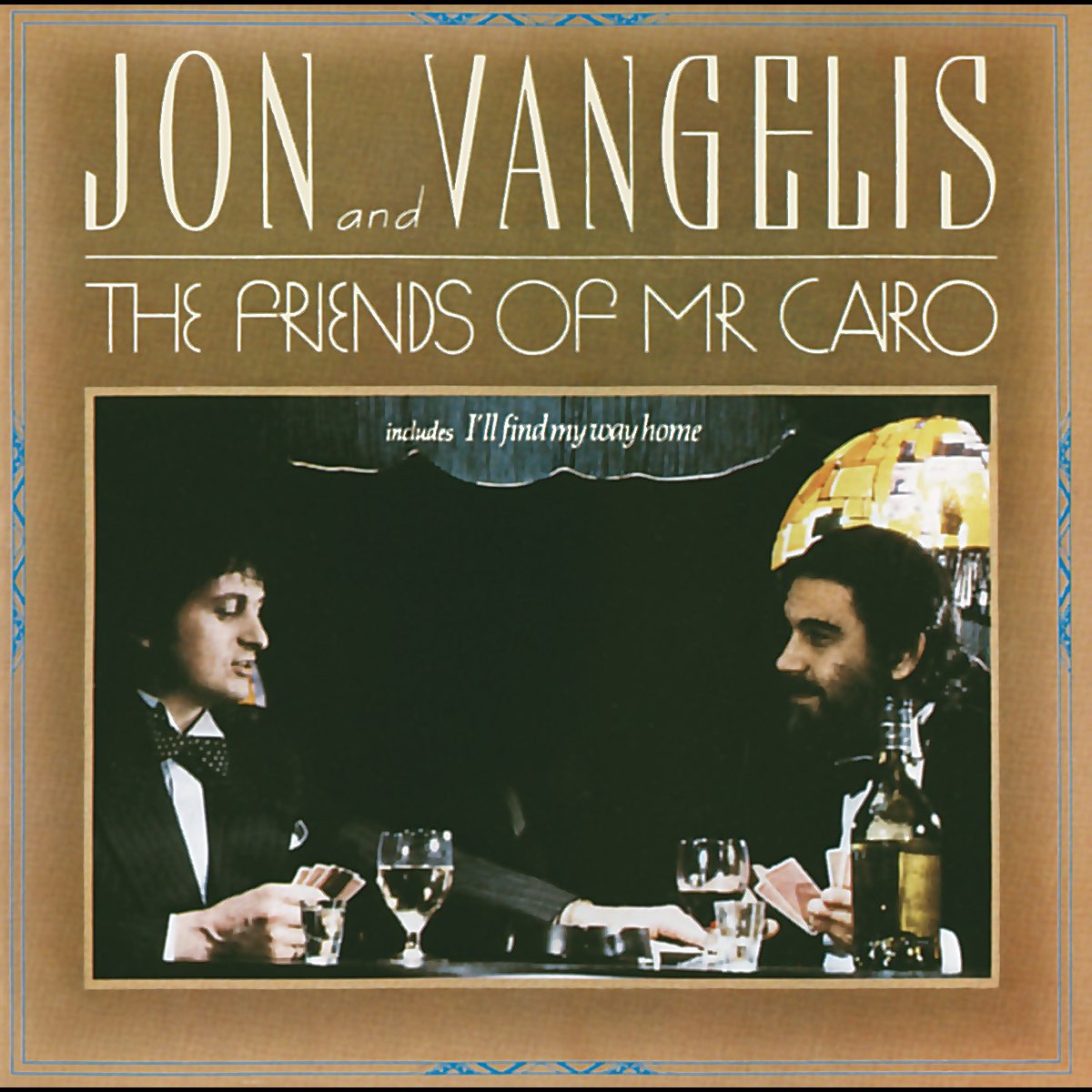 Jon And Vangelis The Friends Of Mr Cairo The Friends of Mr Cairo by Jon & Vangelis on Apple Music