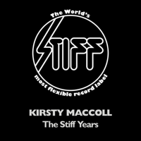 Kirsty MacColl - The Stiff Years artwork
