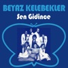 Sen Gidince - EP, 2014