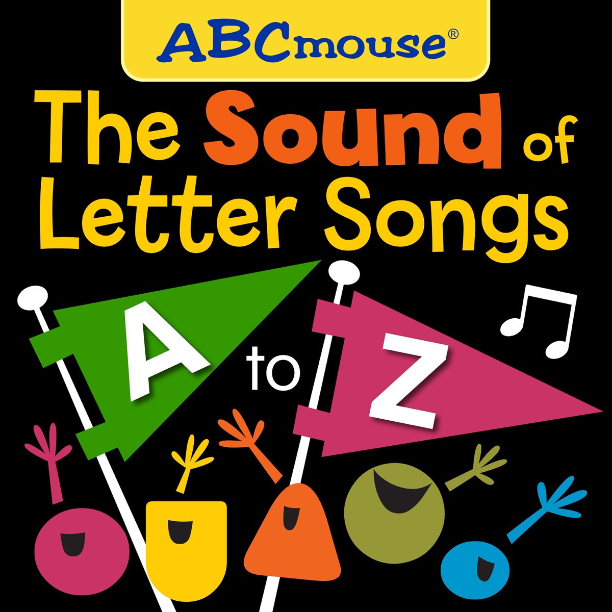  The Sound Of Letter Songs A To Z By ABCmouse On Apple Music