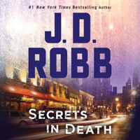 J. D. Robb - Secrets in Death (Unabridged) artwork
