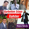 Gurbetten Sılaya İlahiler - EP