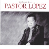 Antología Pastor López, Vol. 1 artwork