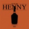 Henny - QuestionWy lyrics
