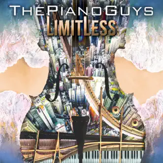 Limitless by The Piano Guys album reviews, ratings, credits