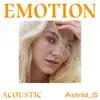 Emotion (Acoustic) - Single album lyrics, reviews, download