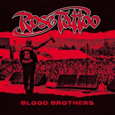 Blood Brothers (2018 Bonus Reissue) - Rose Tattoo