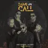 Stream & download Dame un Call - Single