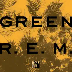 Green (25th Anniversary Deluxe Edition) - R.E.M.