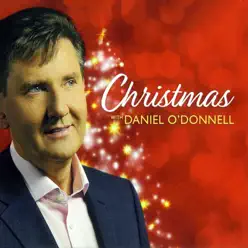 Christmas with Daniel (Live) - Daniel O'donnell