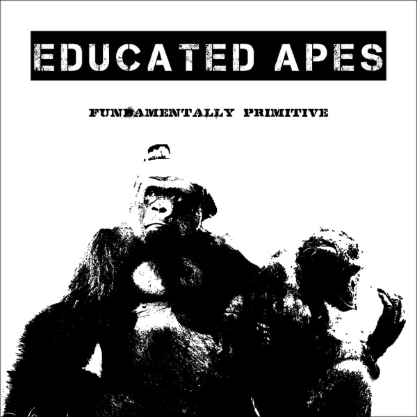 Educated Apes Podcast cover