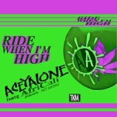 Aceyalone and Eyezon - Ride When I'm High