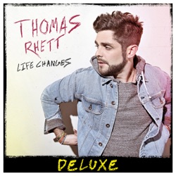 Thomas Rhett - Life Changes
