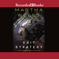 Martha Wells - Exit Strategy (Unabridged) artwork