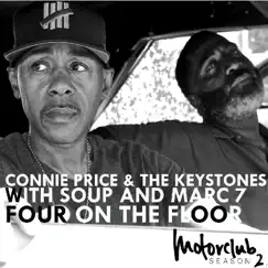 Four on the Floor - Single by Connie Price & The Keystones, So-Up & Marc 7 album reviews, ratings, credits